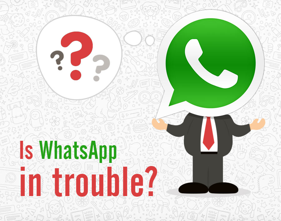 is-whatsapp-in-trouble